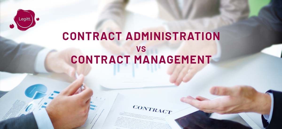 Contract Administration vs Contract Management