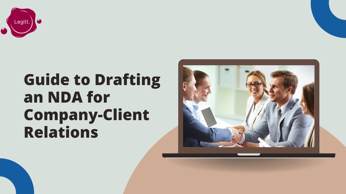 Guide to Drafting an NDA for Company-Client Relations