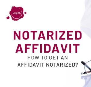 Notarized Affidavit How to Get an Affidavit Notarized