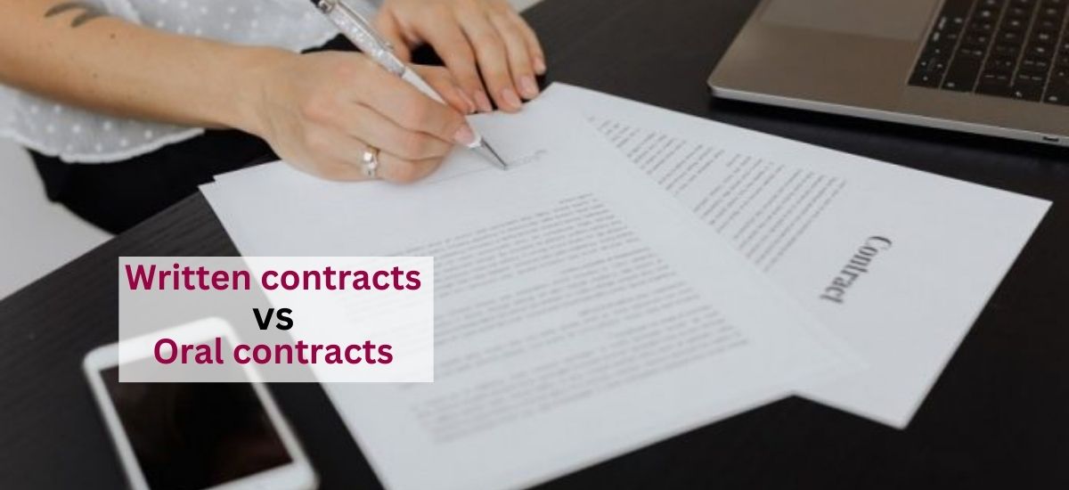 written contracts vs oral contracts