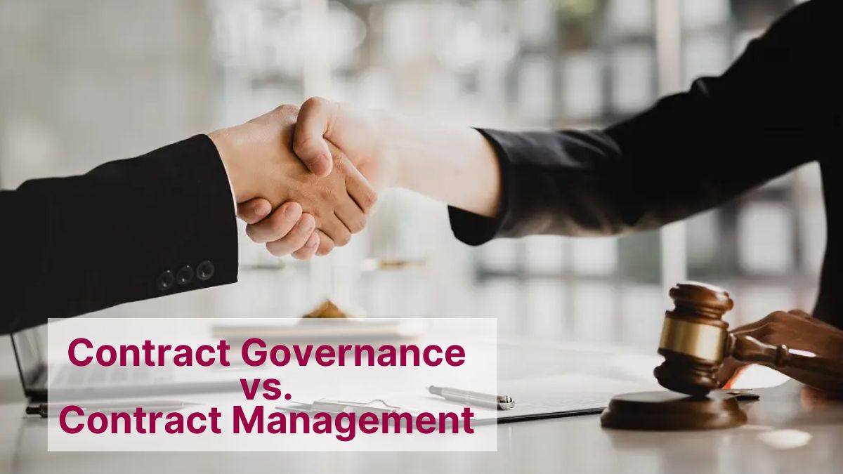 Contract Governance vs. Contract Management