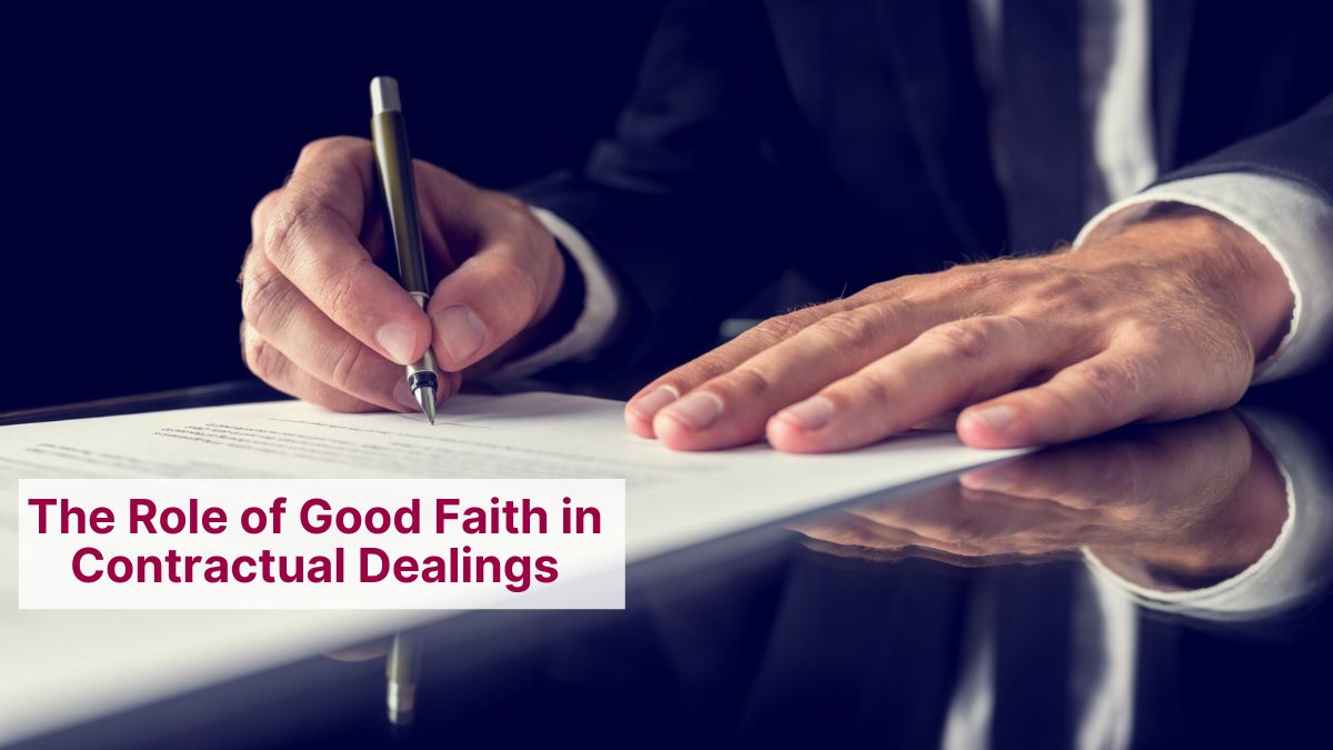 Good Faith in Contractual Dealings