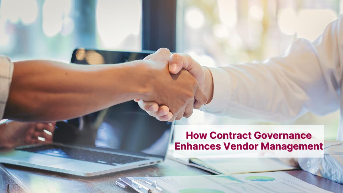 How Contract Governance Enhances Vendor Management