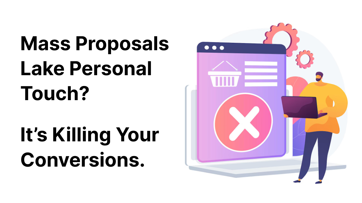 Mass proposal with lack of personalization causing conversion failure – illustration of rejected offer.