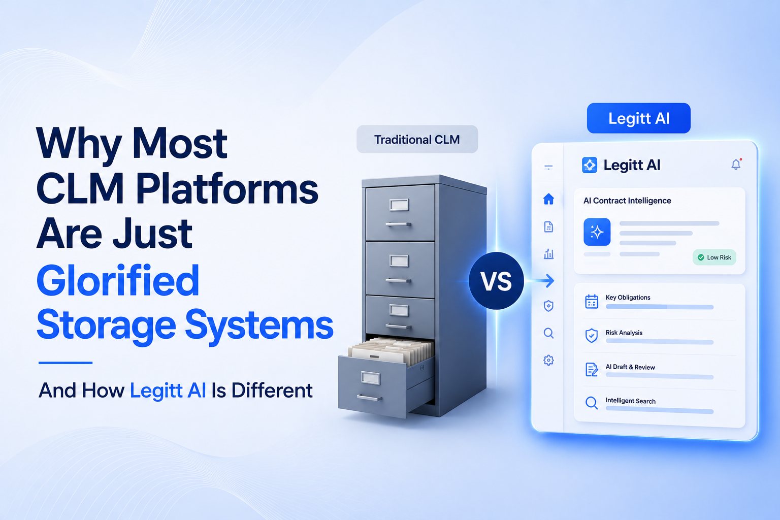Why Most CLM Platforms Are Just Glorified Storage Systems – And How Legitt AI Is Different