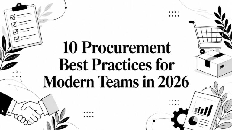 10 Procurement Best Practices for Modern Teams in 2026