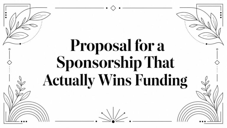 Proposal for a Sponsorship That Actually Wins Funding